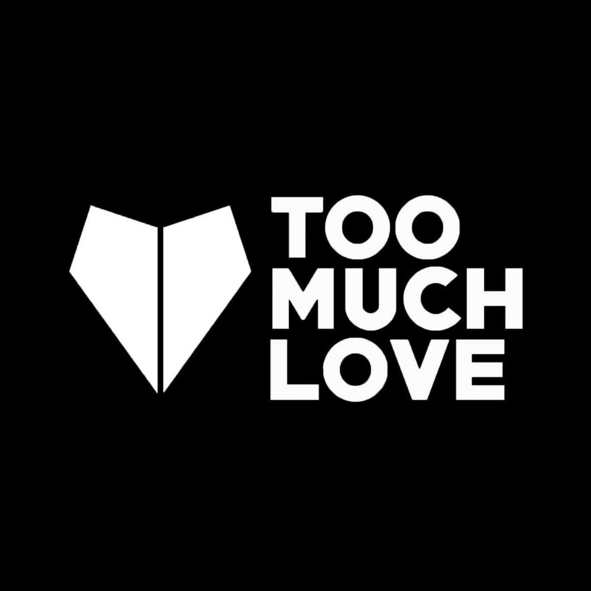 Too Much Love Magazine